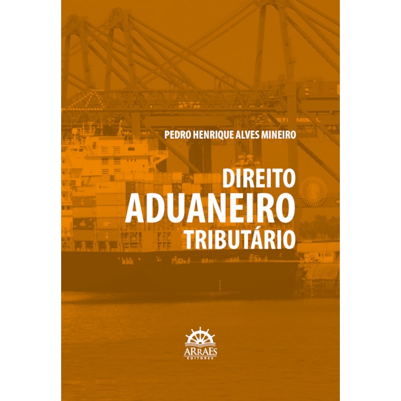 Direito aduaneiro tributário
