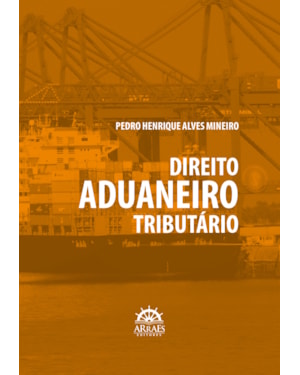 Direito aduaneiro tributário