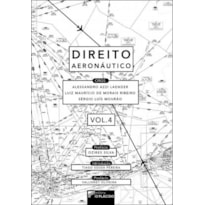 DIREITO AERONÁUTICO | VOLUME 4