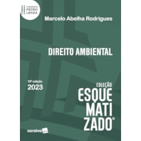 DIREITO AMBIENTAL ESQUEMATIZADO - 10ª EDIÇÃO 2023