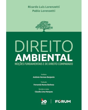 Direito ambiental: noções fundamentais e de direito comparado