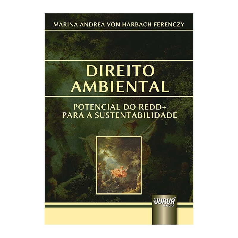 DIREITO AMBIENTAL - POTENCIAL DO REDD+ PARA A SUSTENTABILIDADE - APRESENTAÇÃO VLADIMIR PASSOS DE FREITAS