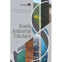 DIREITO AMBIENTAL TRIBUTÁRIO - 4ª EDIÇÃO DE 2017