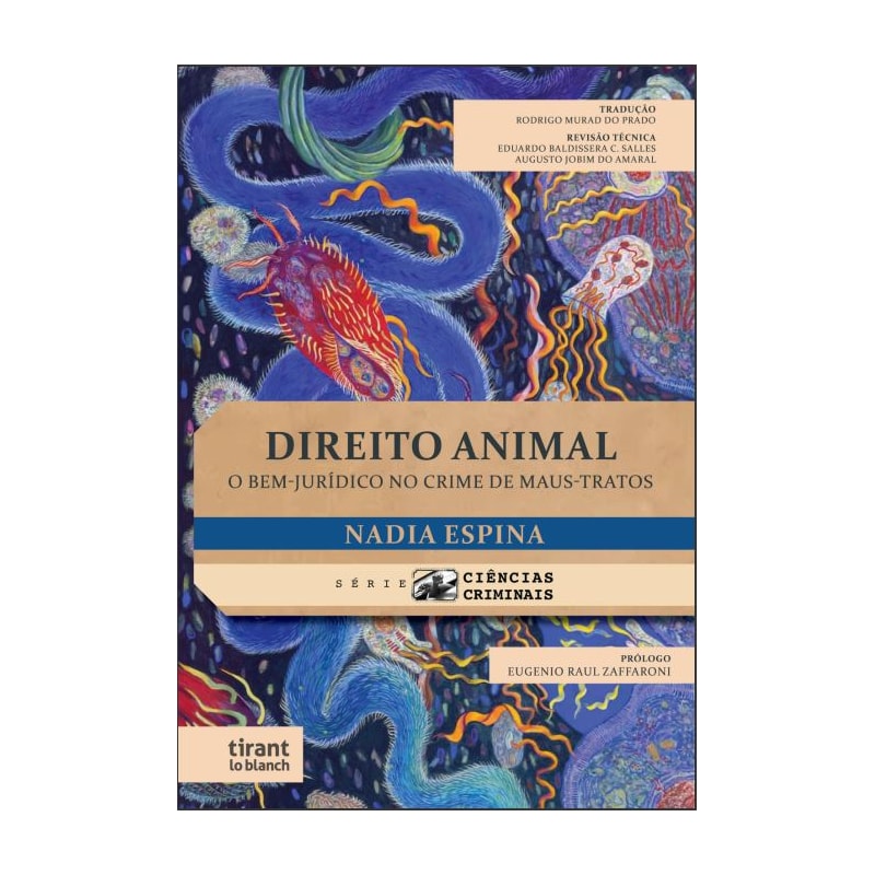 DIREITO ANIMAL: O BEM-JURÍDICO NO CRIME DE MAUS-TRATOS - SÉRIE CIÊNCIAS CRIMINAIS