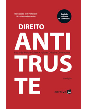 DIREITO ANTITRUSTE - 5ª EDIÇÃO 2024