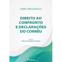 Direito ao confronto e declarações do corréu