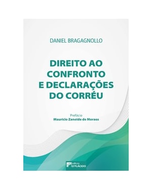 Direito ao confronto e declarações do corréu