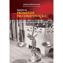 DIREITO ÀS PROMESSAS DA CONSTITUIÇÃO