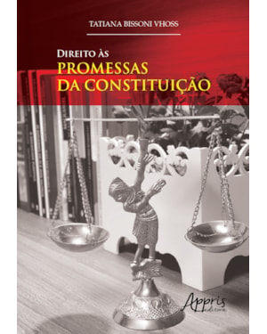 DIREITO ÀS PROMESSAS DA CONSTITUIÇÃO