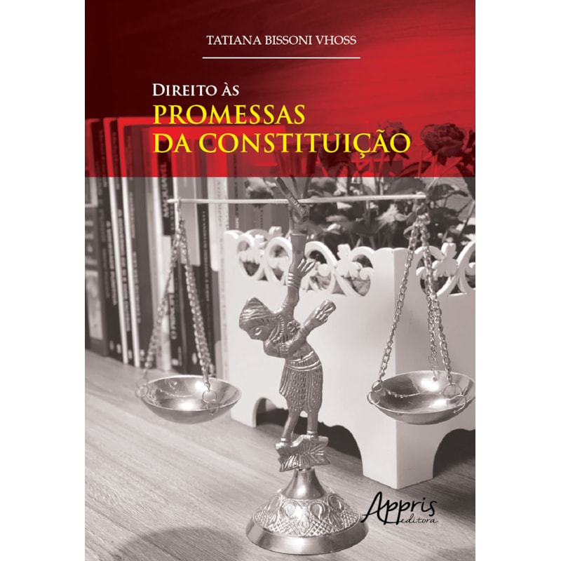 DIREITO ÀS PROMESSAS DA CONSTITUIÇÃO