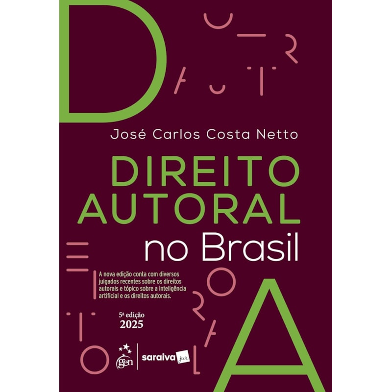 DIREITO AUTORAL NO BRASIL - 5ª EDIÇÃO 2025