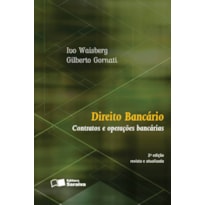 DIREITO BANCÁRIO - 2ª EDIÇÃO DE 2016 - CONTRATOS E OPERAÇÕES BANCÁRIAS