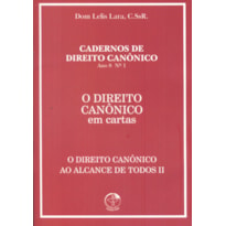 DIREITO CANONICO AO ALCANCE DE TODOS II, O  - EM CARTAS