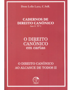 DIREITO CANONICO AO ALCANCE DE TODOS II, O  - EM CARTAS