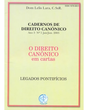 DIREITO CANONICO EM CARTAS, O - LEGADOS PONTIFICIOS