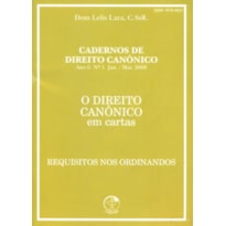 DIREITO CANONICO - REQUISITOS NOS ORDINANDOS