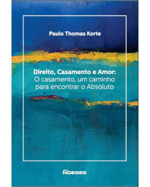 DIREITO - CASAMENTO E AMOR