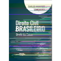 DIREITO CIVIL BRASILEIRO - DIREITO DAS COISAS - VOL.5 - 20ª EDIÇÃO 2025