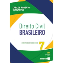 DIREITO CIVIL BRASILEIRO: DIREITO DAS SUCESSÕES - 18ª EDIÇÃO 2024