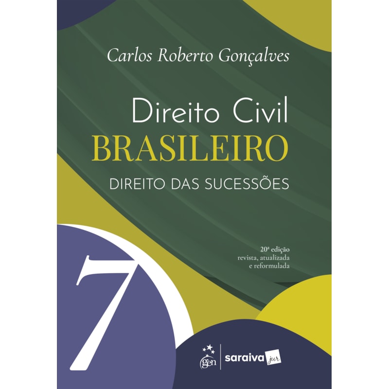 DIREITO CIVIL BRASILEIRO - DIREITO DAS SUCESSÕES VOL.7 - 20ª EDIÇÃO ...
