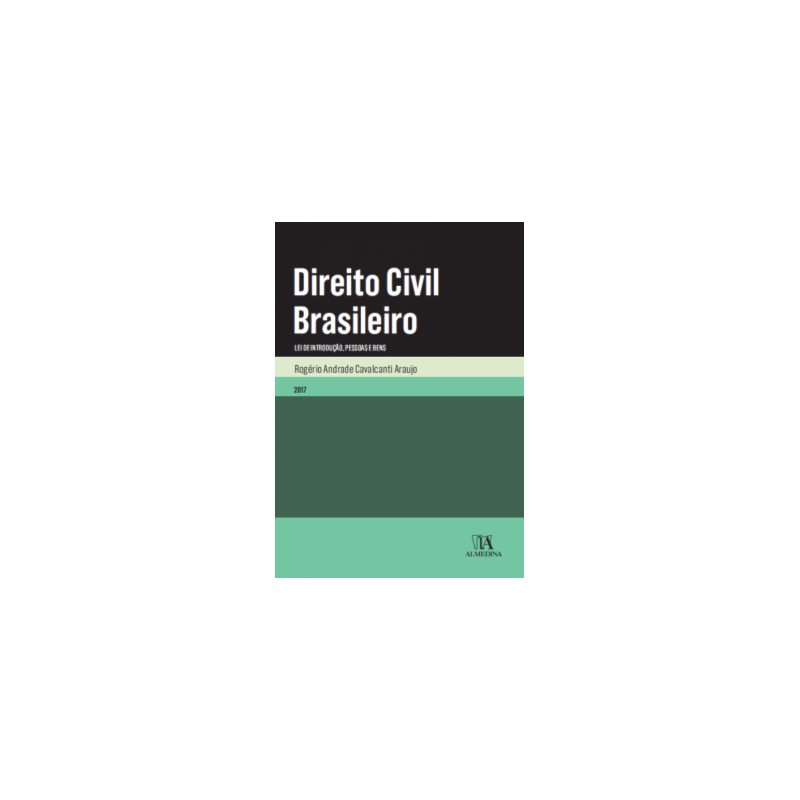 Direito civil brasileiro: Lei de introdução, pessoas e bens