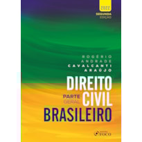 DIREITO CIVIL BRASILEIRO : PARTE GERAL - 2ª ED - 2022