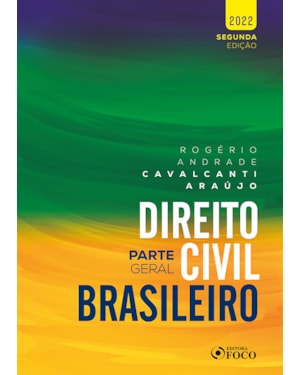 DIREITO CIVIL BRASILEIRO : PARTE GERAL - 2ª ED - 2022