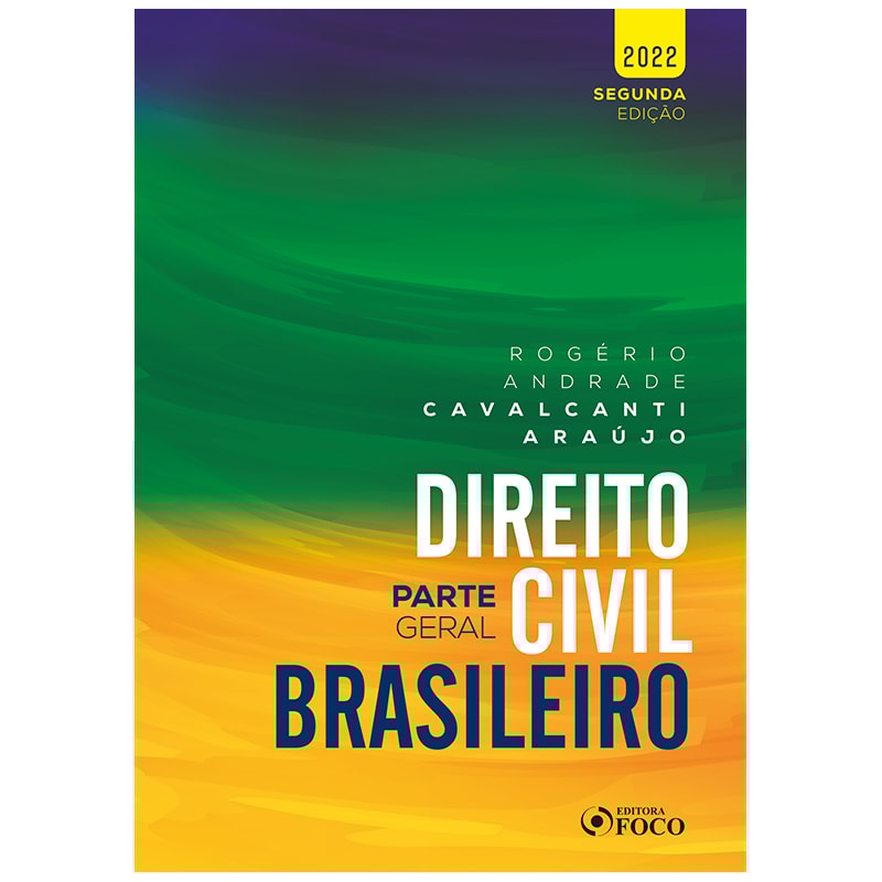 DIREITO CIVIL BRASILEIRO : PARTE GERAL - 2ª ED - 2022