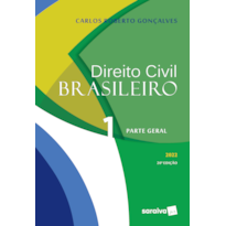 DIREITO CIVIL BRASILEIRO - PARTE GERAL - 20ª EDIÇÃO 2022