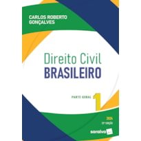 DIREITO CIVIL BRASILEIRO - PARTE GERAL VOL.1 - 22ª EDIÇÃO 2024