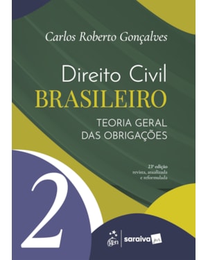 DIREITO CIVIL BRASILEIRO - TEORIA GERAL DAS OBRIGAÇÕES - VOL.2 - 23ª EDIÇÃO 2026