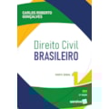 DIREITO CIVIL BRASILEIRO - VOL. 1 - PARTE GERAL...