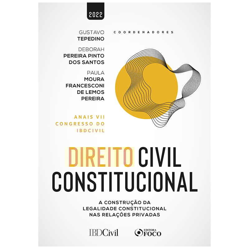 DIREITO CIVIL CONSTITUCIONAL - 1ª ED - 2022