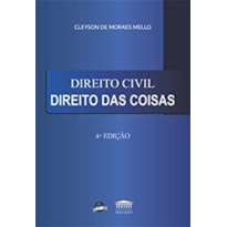 DIREITO CIVIL - DIREITO DAS COISAS