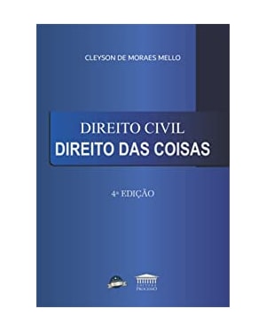 DIREITO CIVIL - DIREITO DAS COISAS