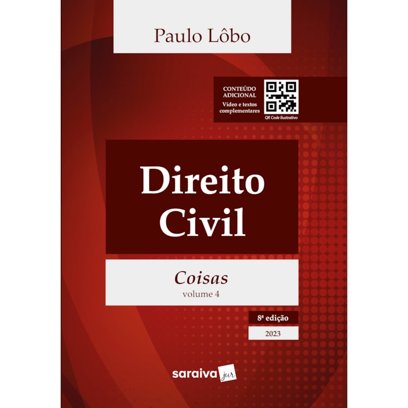 DIREITO CIVIL - DIREITO DAS COISAS - VOL. 4 - 8ª EDIÇÃO 2023