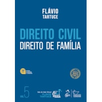 DIREITO CIVIL - DIREITO DE FAMÍLIA - VOL. 5