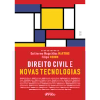 DIREITO CIVIL E NOVAS TECNOLOGIAS - 1ª ED - 2025