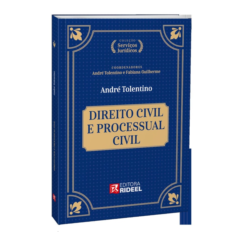 DIREITO CIVIL E PROCESSUAL CIVIL - COLEÇÃO SERVIÇOS JURÍDICOS