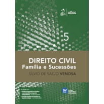 DIREITO CIVIL - FAMÍLIA E SUCESSÕES - VOL. 5 - 24ª EDIÇÃO 2024