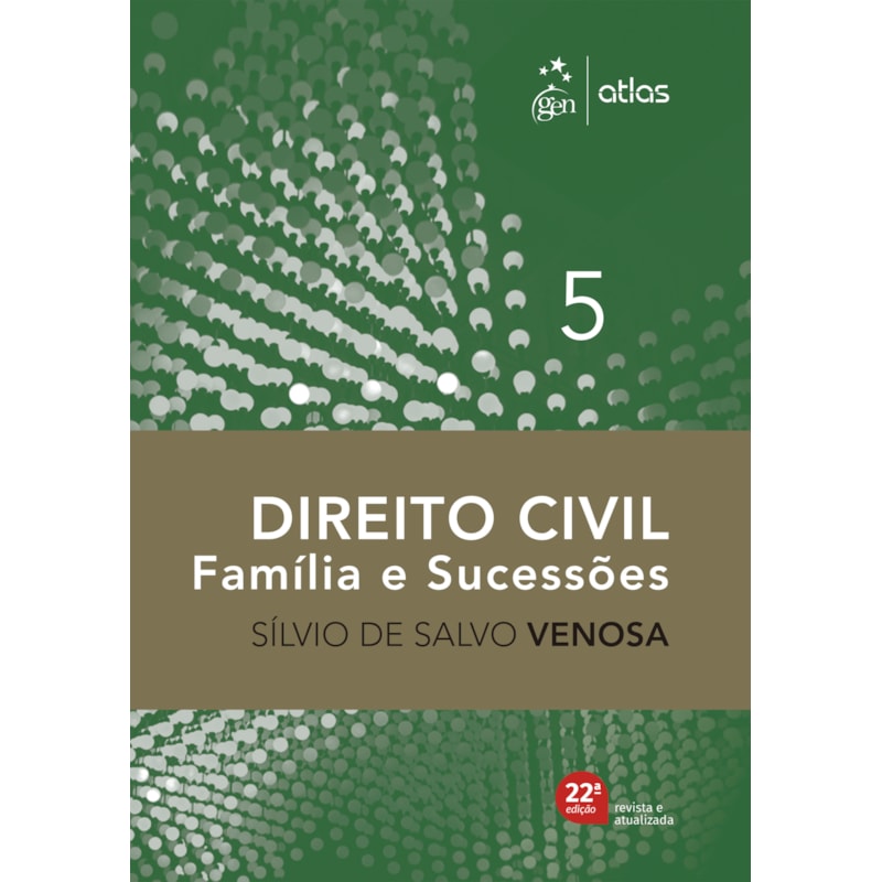 DIREITO CIVIL - FAMÍLIA E SUCESSÕES - VOL. 5
