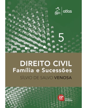 DIREITO CIVIL - FAMÍLIA E SUCESSÕES - VOL. 5