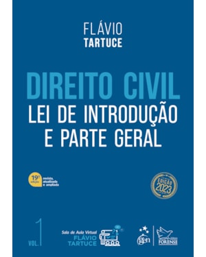 DIREITO CIVIL - LEI DE INTRODUÇÃO E PARTE GERAL - VOL. 1