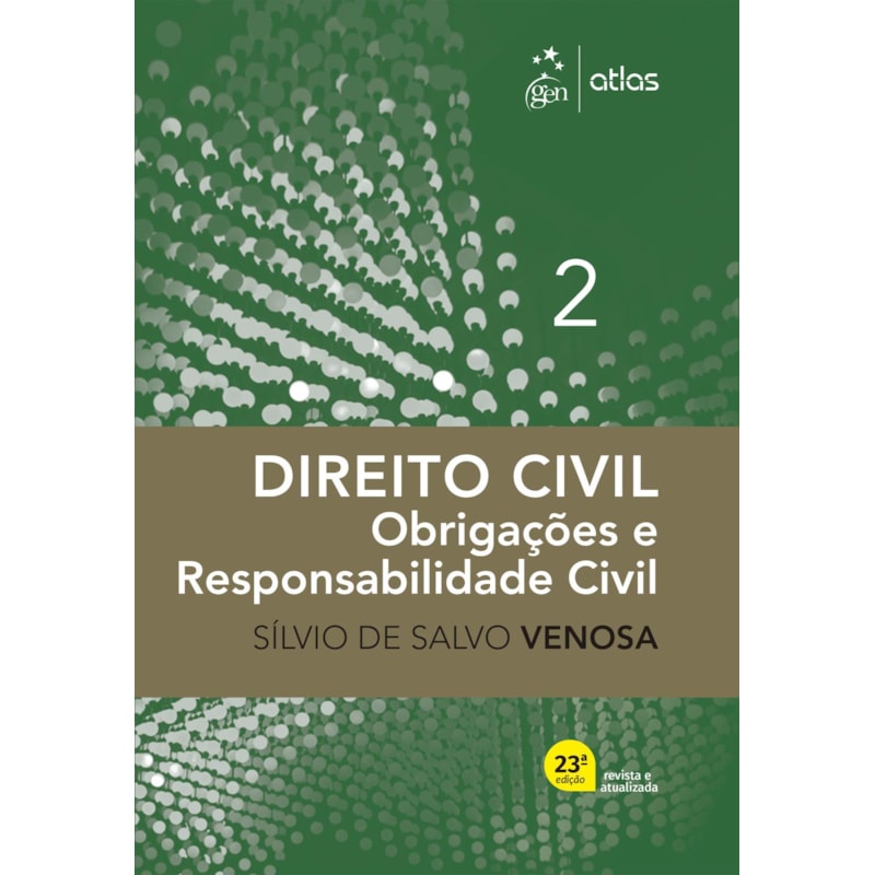 DIREITO CIVIL - OBRIGAÇÕES E RESPONSABILIDADE CIVIL - VOL. 2