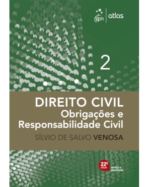 DIREITO CIVIL - OBRIGAÇÕES E RESPONSABILIDADE CIVIL - VOL. 2