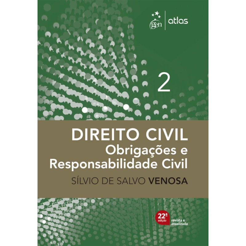 DIREITO CIVIL - OBRIGAÇÕES E RESPONSABILIDADE CIVIL - VOL. 2
