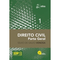 DIREITO CIVIL - PARTE GERAL - VOL. 1