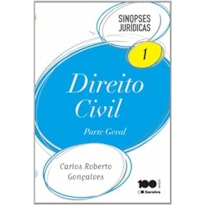 DIREITO CIVIL - PARTE GERAL - VOL.1 - COL. SINOPSES JURIDICAS