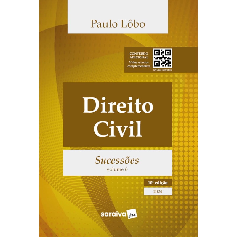 DIREITO CIVIL: SUCESSÕES - 10ª EDIÇÃO 2024