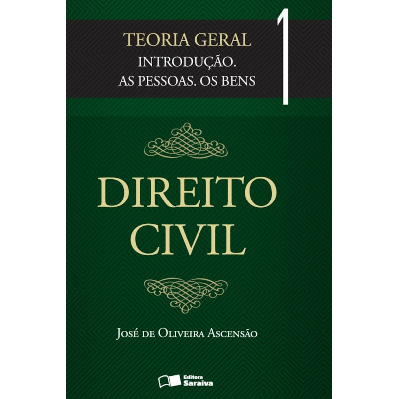DIREITO CIVIL: TEORIA GERAL - VOLUME 1 - 3ª EDIÇÃO DE 2012: INTRODUÇÃO, AS PESSOAS, OS BENS